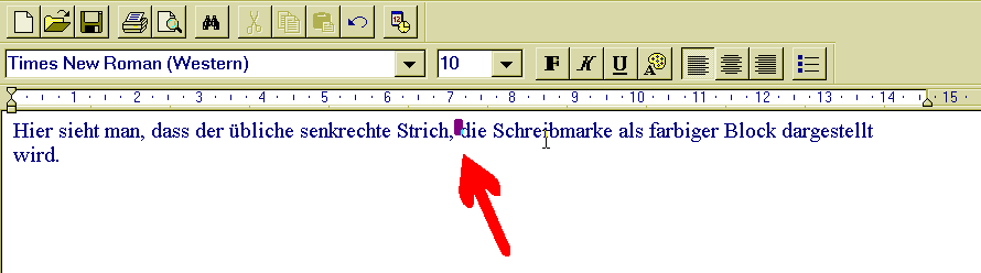 Screenshot der Schreibfläche unter Wordpad mit einer lila, vergrößerten Schreibmarke als dickerer Balken)